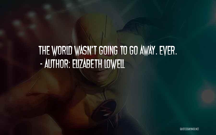 Elizabeth Lowell Quotes 2169875