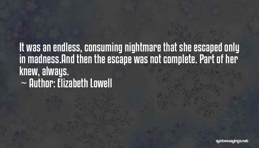 Elizabeth Lowell Quotes 238005