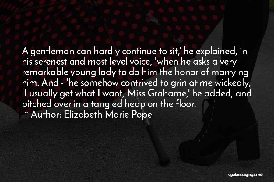 Elizabeth Marie Pope Quotes 911478