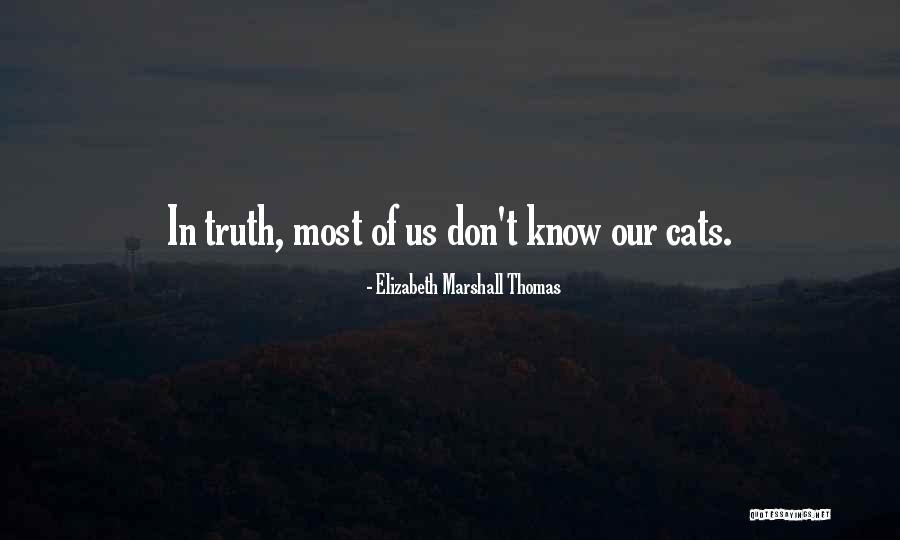 Elizabeth Marshall Thomas Quotes 1798220 Elizabeth Marshall Thomas Quotes 1798220