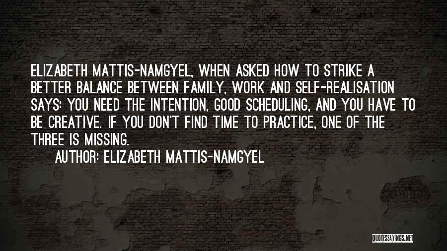 Elizabeth Mattis-Namgyel Quotes 1357605