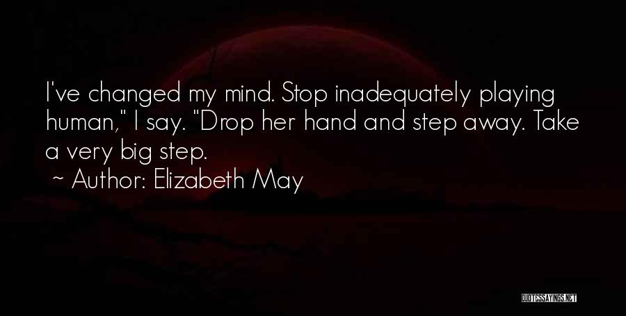 Elizabeth May Quotes 1133614