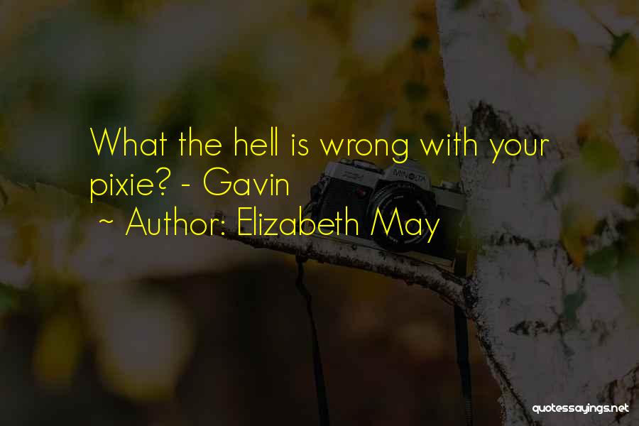Elizabeth May Quotes 319143