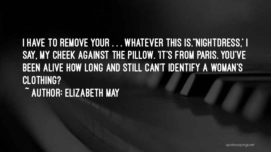 Elizabeth May Quotes 341594