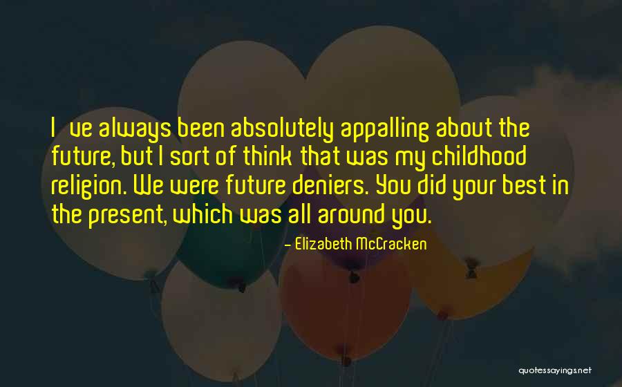 Elizabeth McCracken Quotes 1119670