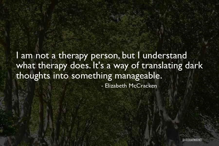 Elizabeth McCracken Quotes 1486541