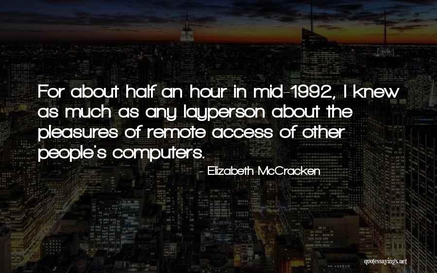 Elizabeth McCracken Quotes 201045