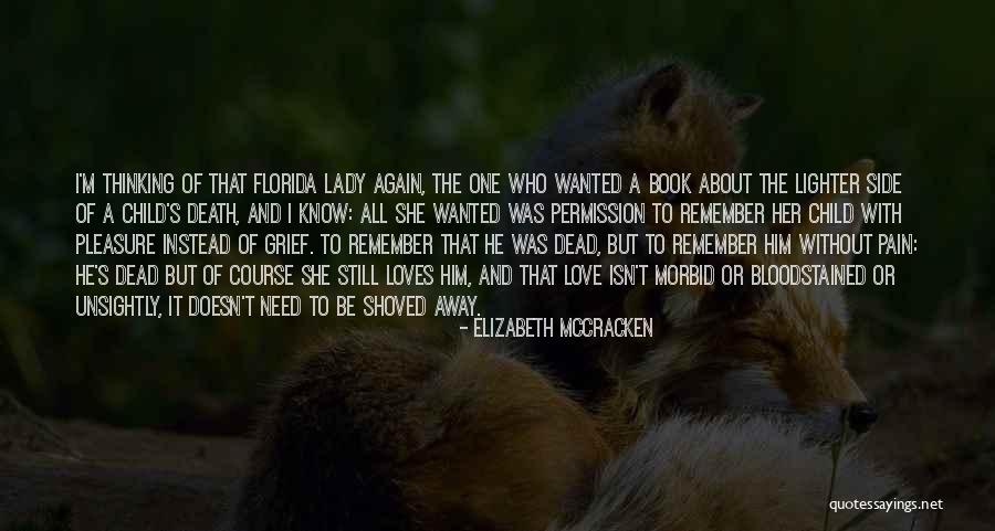 Elizabeth McCracken Quotes 2160281