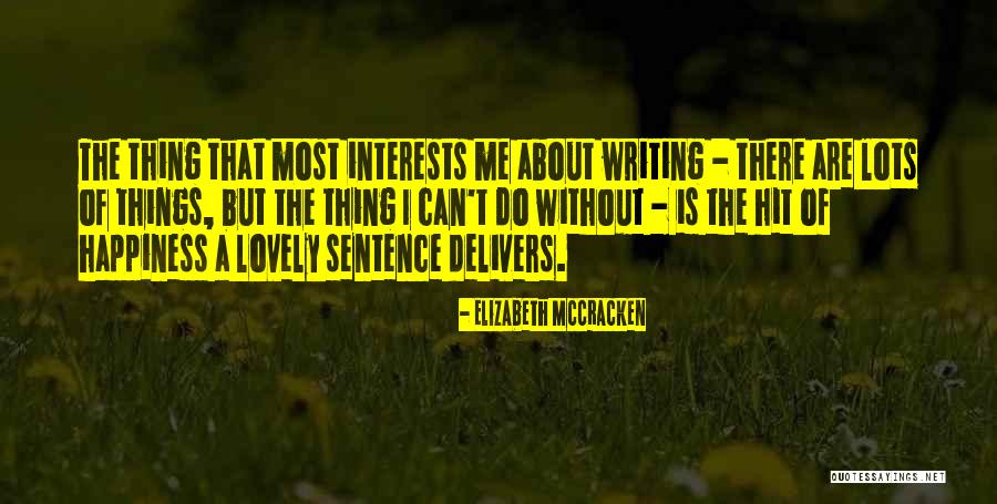 Elizabeth McCracken Quotes 379350