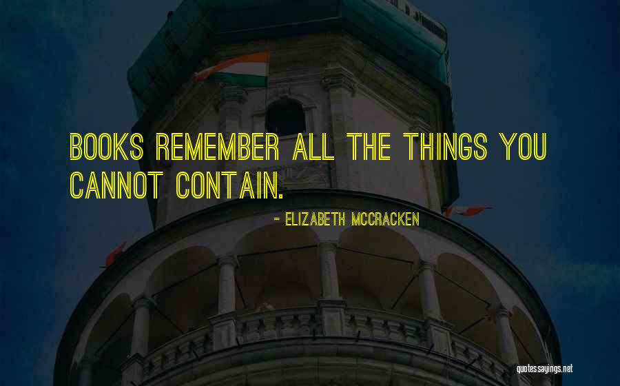 Elizabeth McCracken Quotes 681740