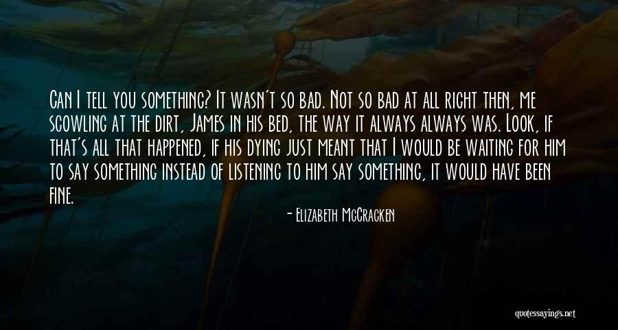 Elizabeth McCracken Quotes 683867