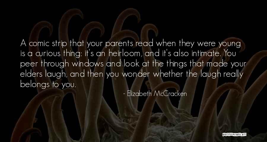 Elizabeth McCracken Quotes 917717