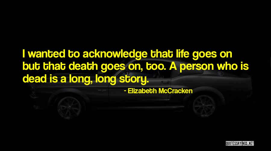 Elizabeth McCracken Quotes 968488