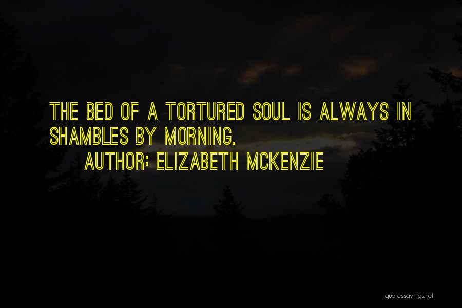 Elizabeth Mckenzie Quotes 1682879