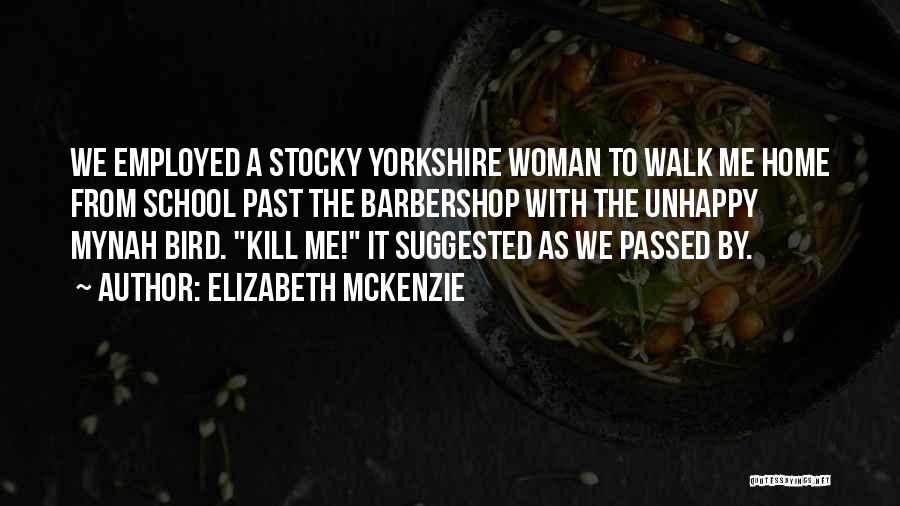 Elizabeth Mckenzie Quotes 204040