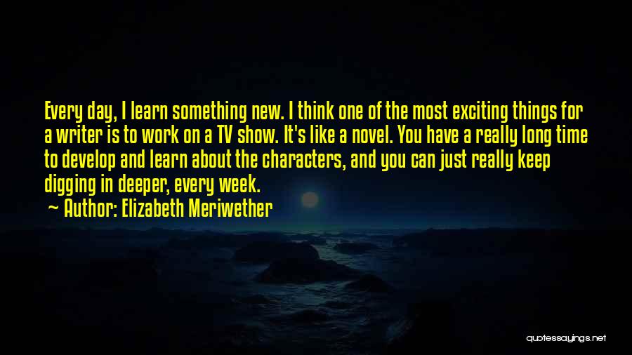 Elizabeth Meriwether Quotes 1984125