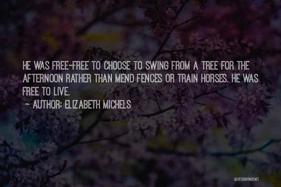 Elizabeth Michels Quotes 1074105