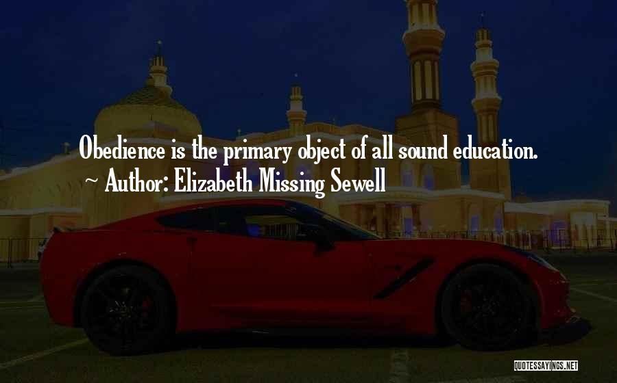 Elizabeth Missing Sewell Quotes 1302379