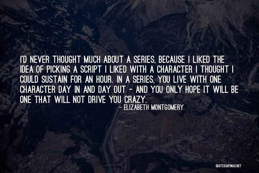 Elizabeth Montgomery Quotes 1699447 Elizabeth Montgomery Quotes 1699447