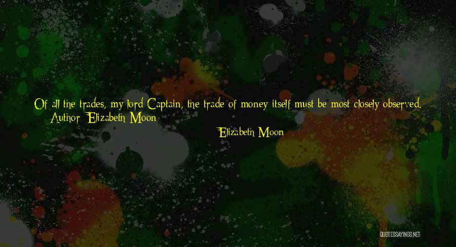 Elizabeth Moon Quotes 1139469 Elizabeth Moon Quotes 1139469