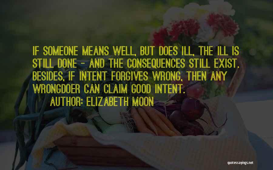 Elizabeth Moon Quotes 1229633