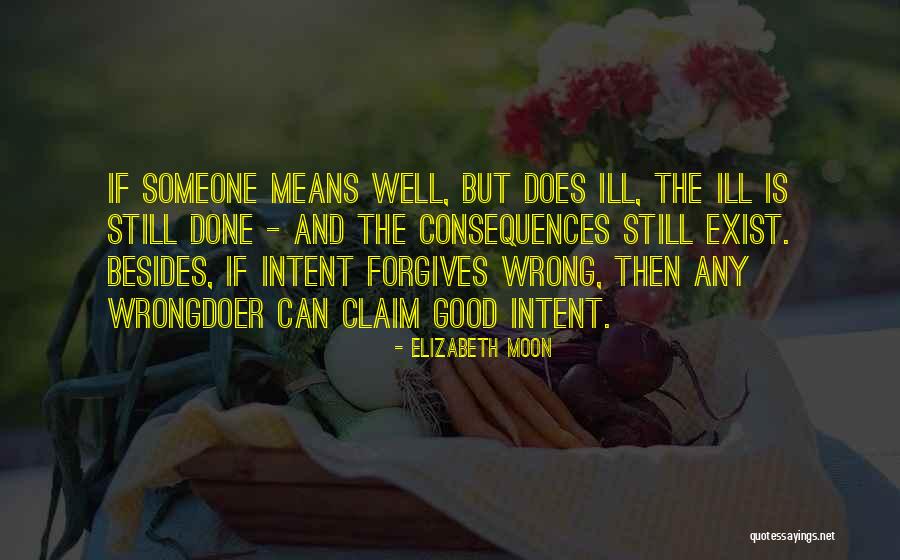 Elizabeth Moon Quotes 1229633