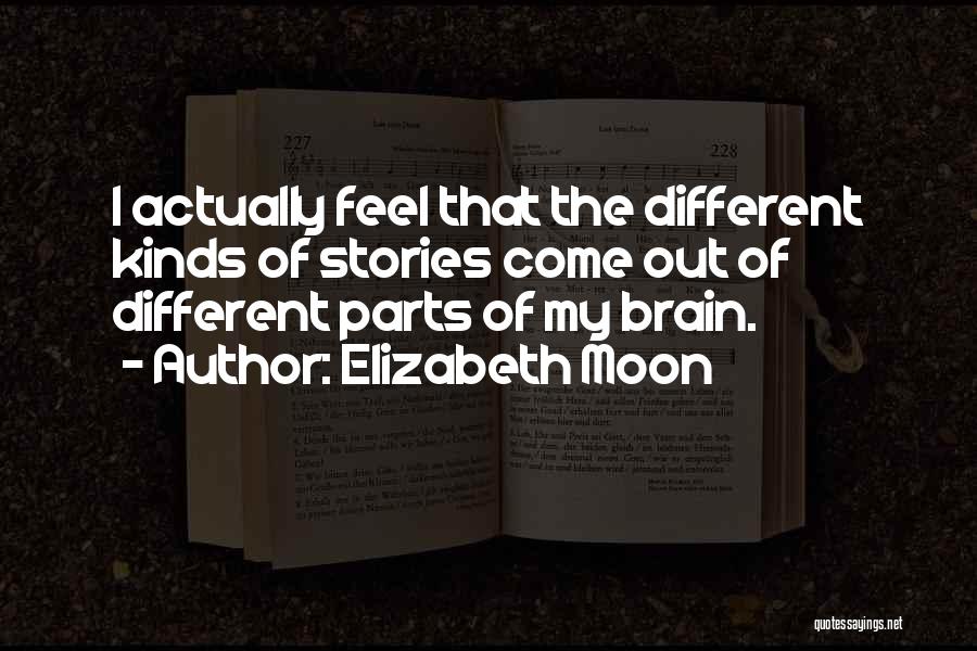 Elizabeth Moon Quotes 1259798