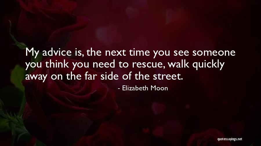 Elizabeth Moon Quotes 1275298