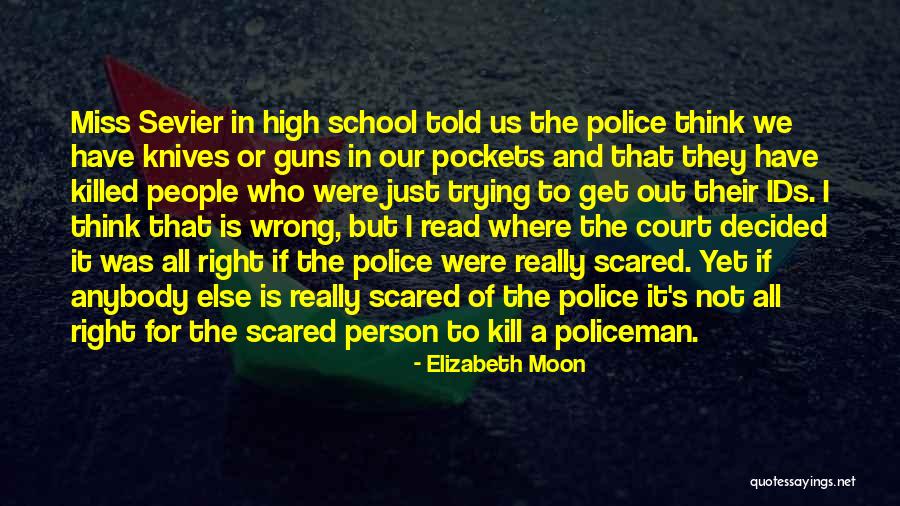 Elizabeth Moon Quotes 1448611 Elizabeth Moon Quotes 1448611