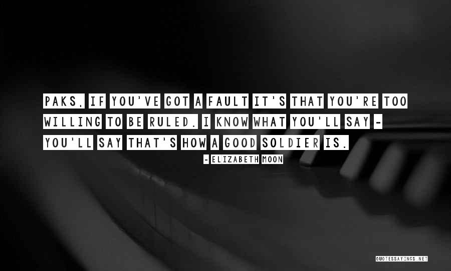 Elizabeth Moon Quotes 1571674 Elizabeth Moon Quotes 1571674