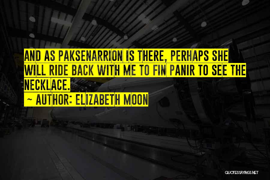 Elizabeth Moon Quotes 1625033