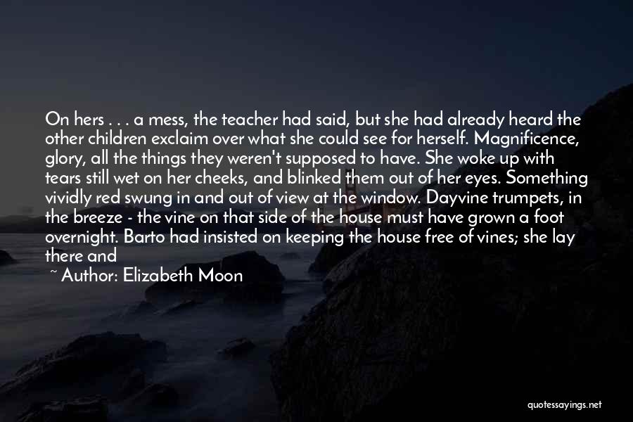Elizabeth Moon Quotes 1821438