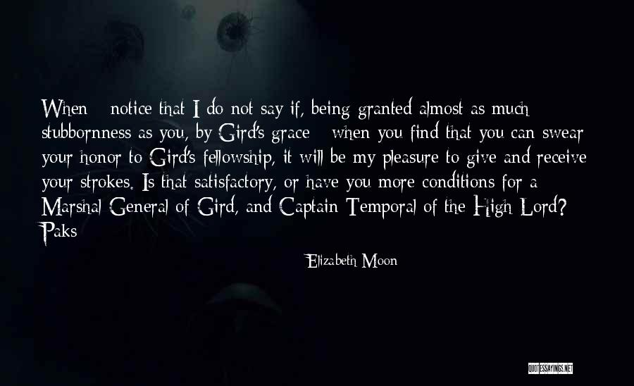 Elizabeth Moon Quotes 1839836 Elizabeth Moon Quotes 1839836