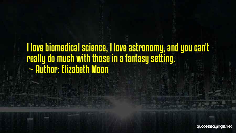 Elizabeth Moon Quotes 2082365