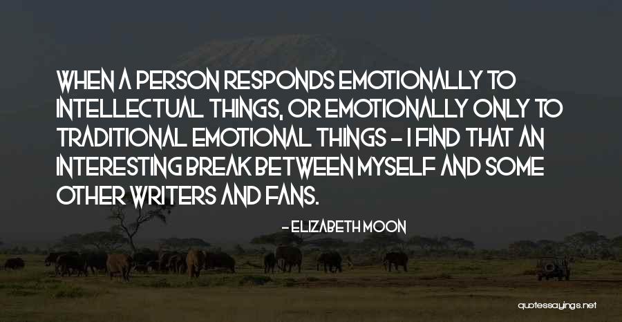 Elizabeth Moon Quotes 2131168 Elizabeth Moon Quotes 2131168