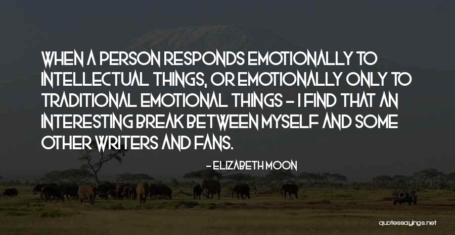 Elizabeth Moon Quotes 2131168