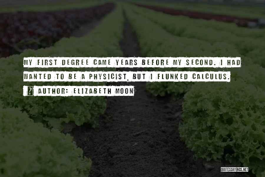 Elizabeth Moon Quotes 2212288