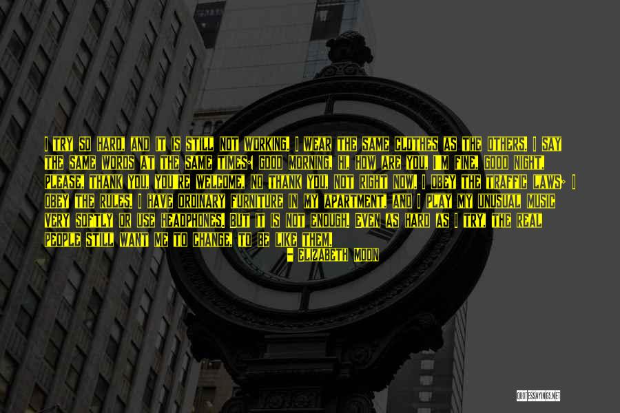 Elizabeth Moon Quotes 521321 Elizabeth Moon Quotes 521321