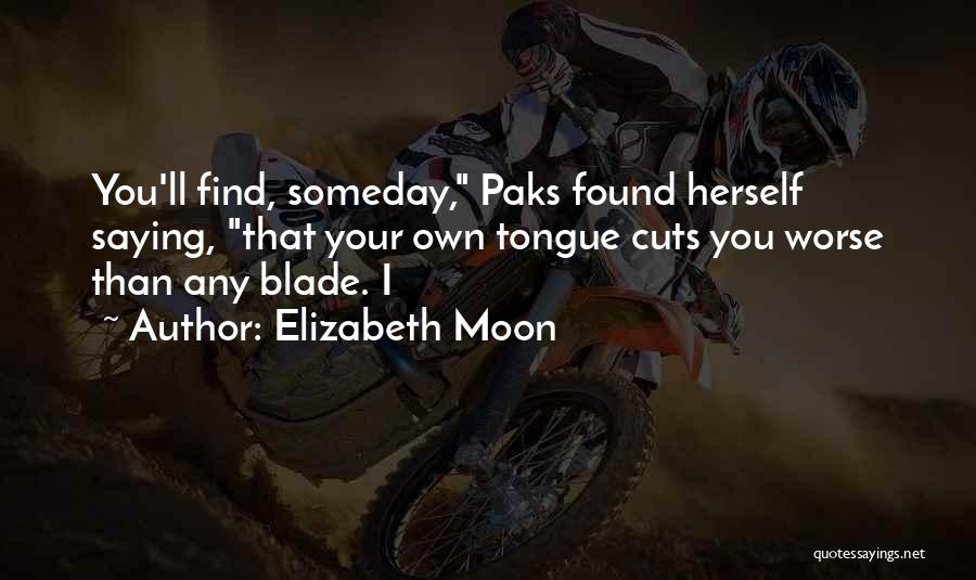 Elizabeth Moon Quotes 548542