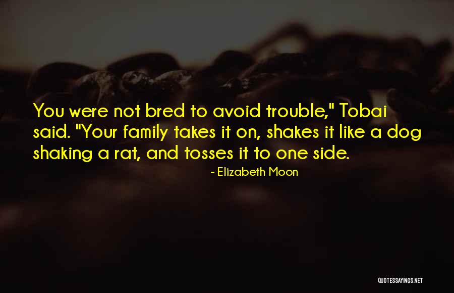 Elizabeth Moon Quotes 722725