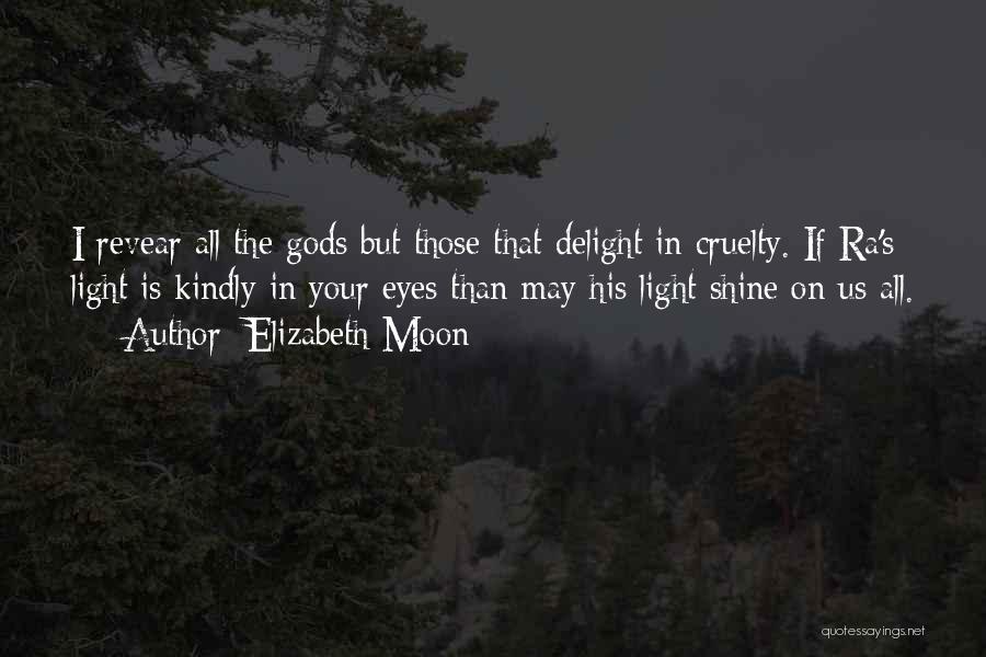 Elizabeth Moon Quotes 727136
