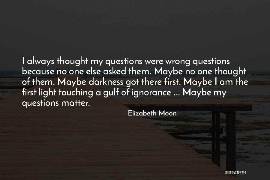 Elizabeth Moon Quotes 842742