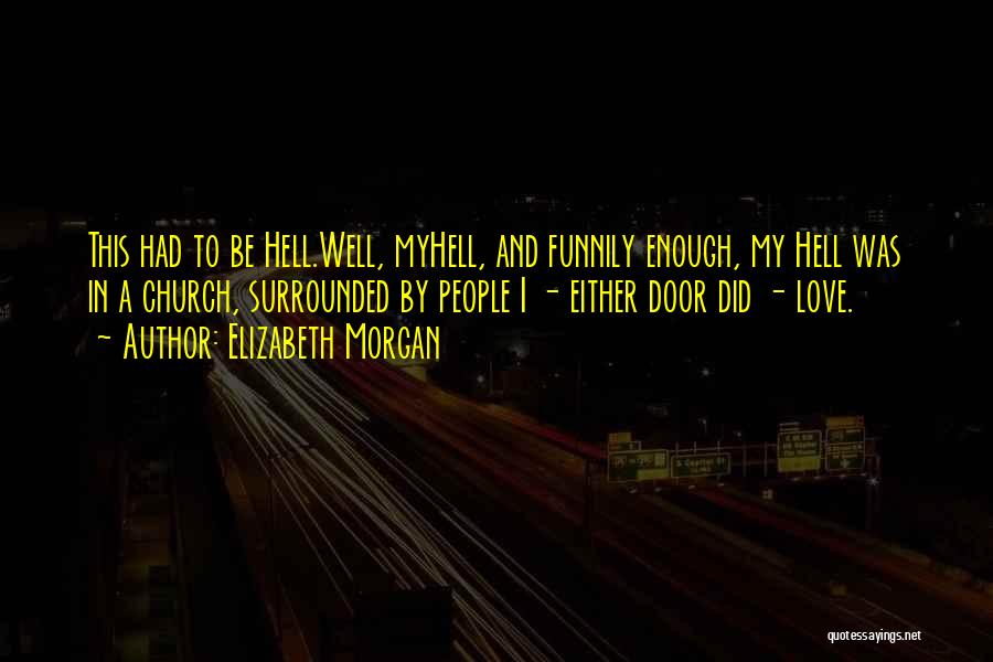 Elizabeth Morgan Quotes 1979550