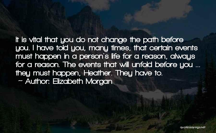 Elizabeth Morgan Quotes 74949