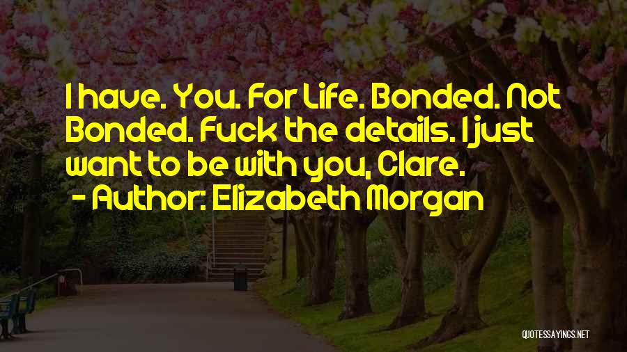 Elizabeth Morgan Quotes 93538