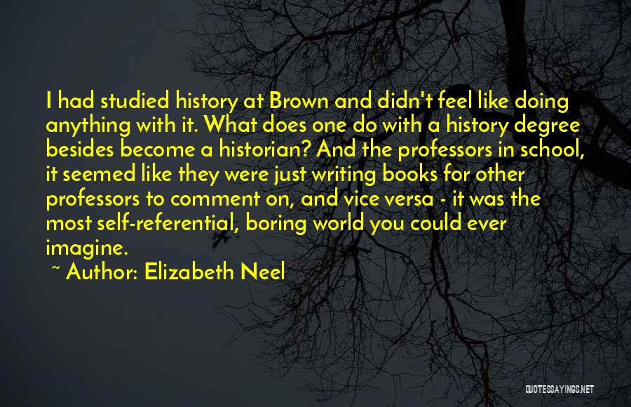 Elizabeth Neel Quotes 1110080