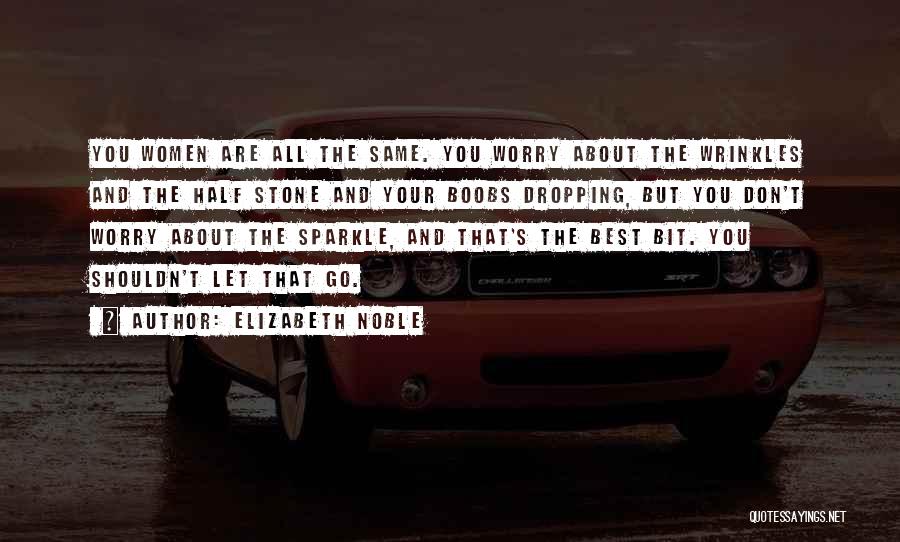 Elizabeth Noble Quotes 1065551 Elizabeth Noble Quotes 1065551