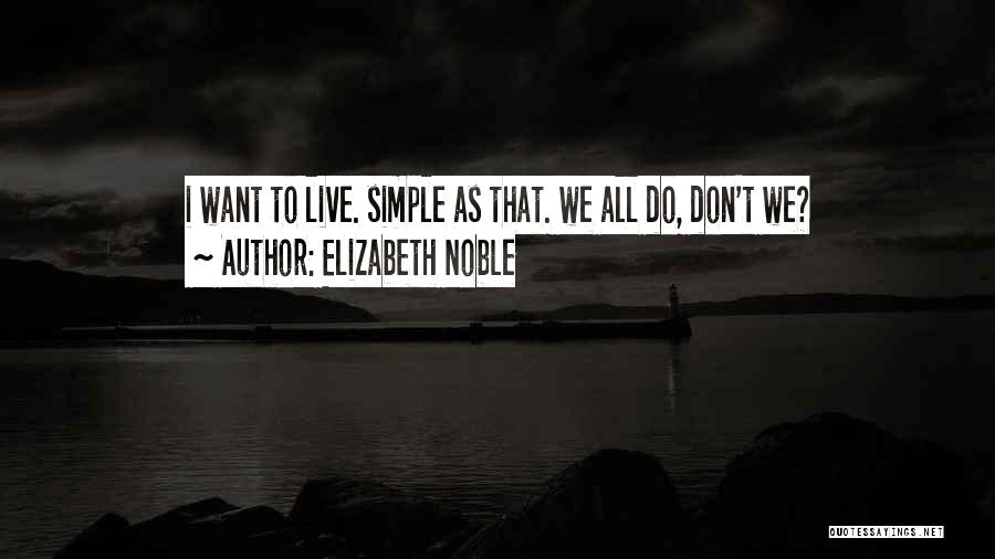 Elizabeth Noble Quotes 1542635