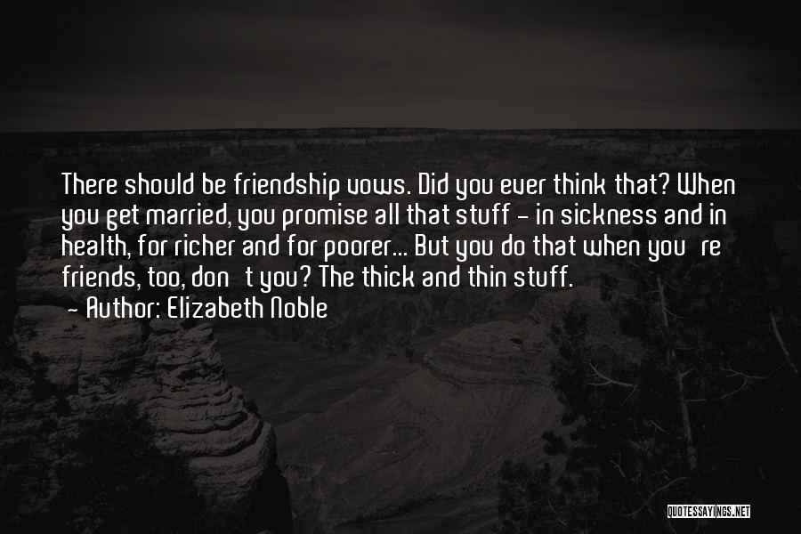 Elizabeth Noble Quotes 2172601