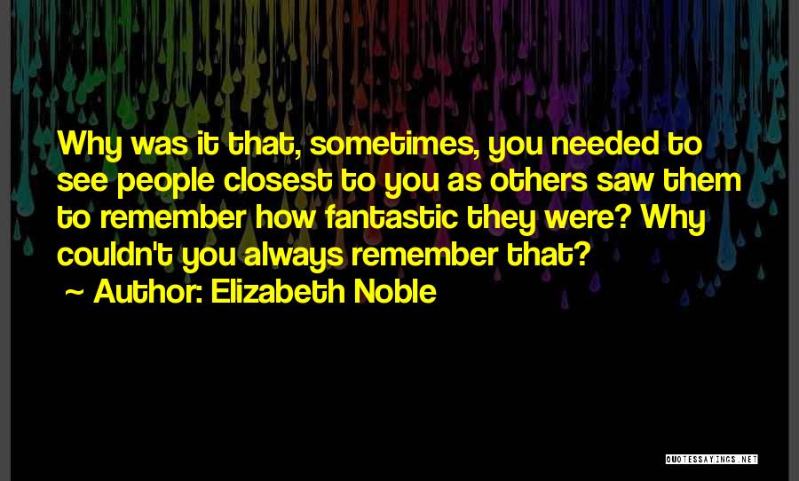 Elizabeth Noble Quotes 879358